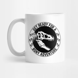 Get Ready For A Boney Adventure Mug